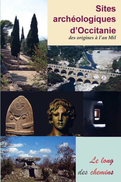 Sites archéologiques d'Occitanie des origines à l'an Mil